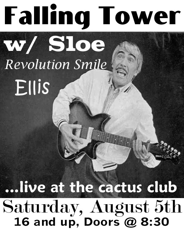 Falling Tower Flyer August 5th, 2000 at the cactus club in san jose, ca with a picure of claude francois playing a guitar